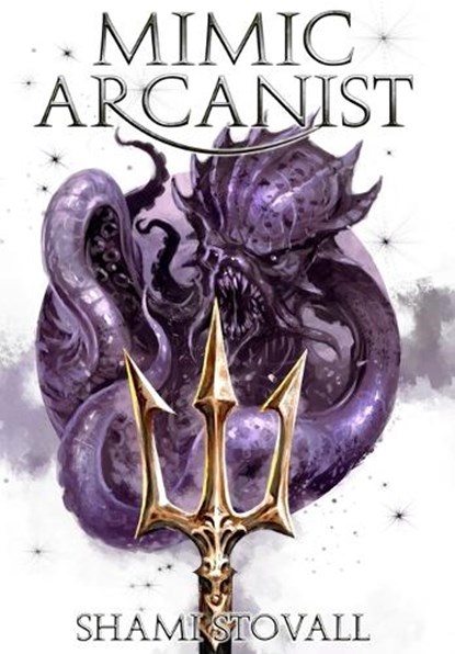 Mimic Arcanist, Shami Stovall - Gebonden - 9781957613963