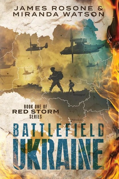 Battlefield Ukraine, James Rosone ; Miranda Watson - Paperback - 9781957634098