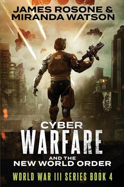 Cyber-Warfare, James Rsone ; Miranda Watson - Paperback - 9781957634234