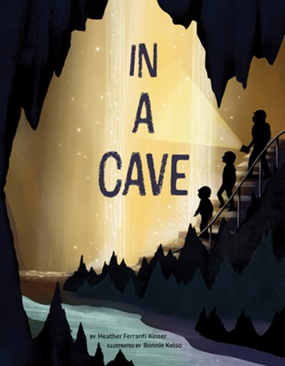 In a Cave, Heather Ferranti Kinser - Gebonden - 9781957655185