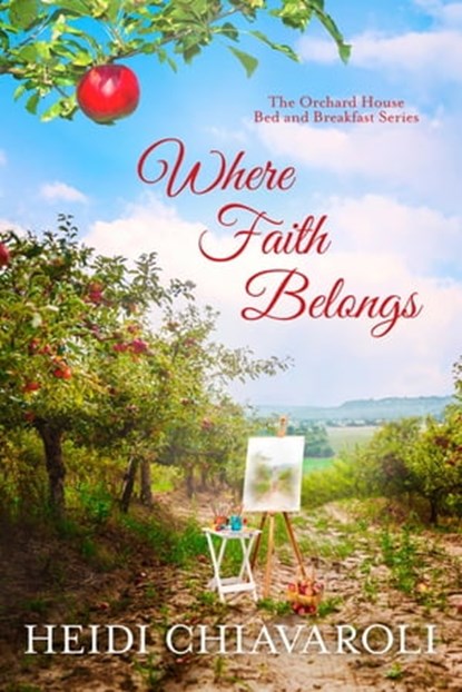 Where Faith Belongs, Heidi Chiavaroli - Ebook - 9781957663043