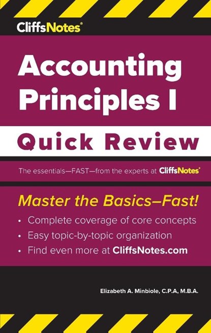 CliffsNotes Accounting Principles I, Elizabeth A. Minbiole - Paperback - 9781957671383
