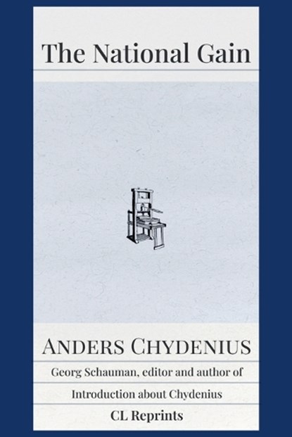 The National Gain, Anders Chydenius - Paperback - 9781957698205