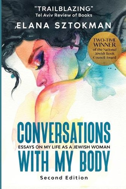 Conversations with my Body, Elana Sztokman - Paperback - 9781957712031