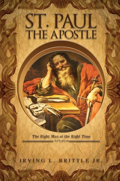 St. Paul the Apostle, Irving L Brittle - Paperback - 9781957724652