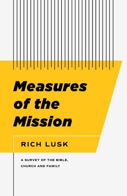 Measures of the Mission, Rich Lusk - Paperback - 9781957726083