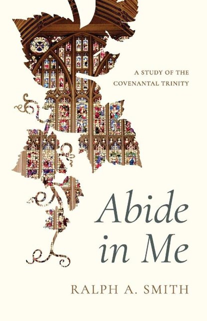 Abide in Me, Ralph Allan Smith - Paperback - 9781957726212