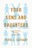 Your Sons and Daughters, Peter J. Leithart - Paperback - 9781957726236