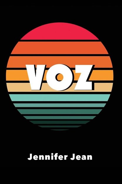 Voz, Jennifer Jean - Paperback - 9781957755069