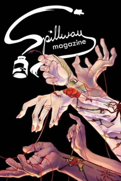 Spillway Magazine: Volume 2, Issue 30, Torrin A. Greathouse - Paperback - 9781957799162