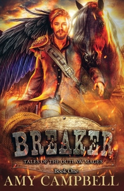 Breaker: A Weird Western Fantasy, Amy Campbell - Paperback - 9781957816999
