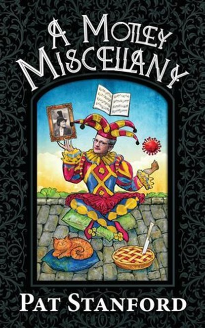 A Motley Miscellany, Pat Stanford - Ebook - 9781957832746