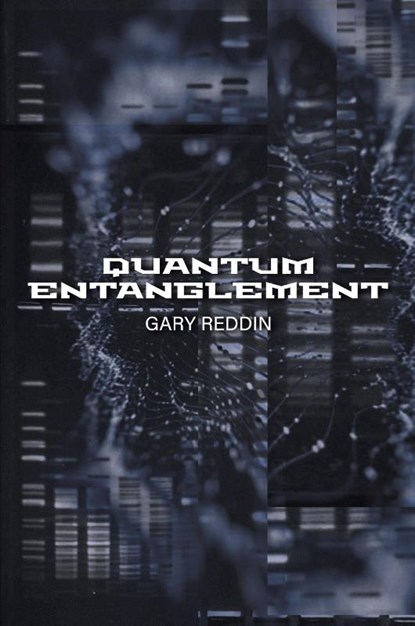 Quantum Entanglement, Gary Reddin - Paperback - 9781957840406