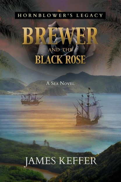 Brewer and The Black Rose, James Keffer - Paperback - 9781957851044