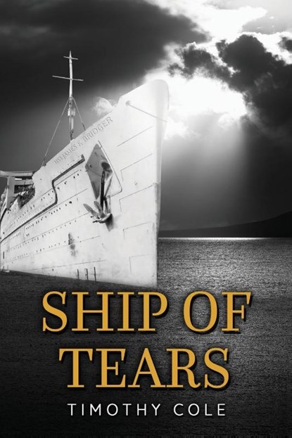 Ship of Tears, Timothy Cole - Paperback - 9781957851969
