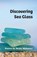 Discovering Sea Glass, Brian Mahoney - Paperback - 9781957863542
