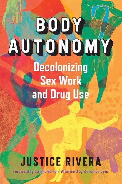 Body Autonomy, Justice Rivera - Paperback - 9781957869148