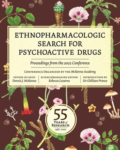 Ethnopharmacologic Search for Psychoactive Drugs, The McKenna Academy of Natural Philosophy - Paperback - 9781957869230