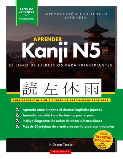 Aprender Japonés Kanji N5 Workbook, George Tanaka - Paperback - 9781957884011