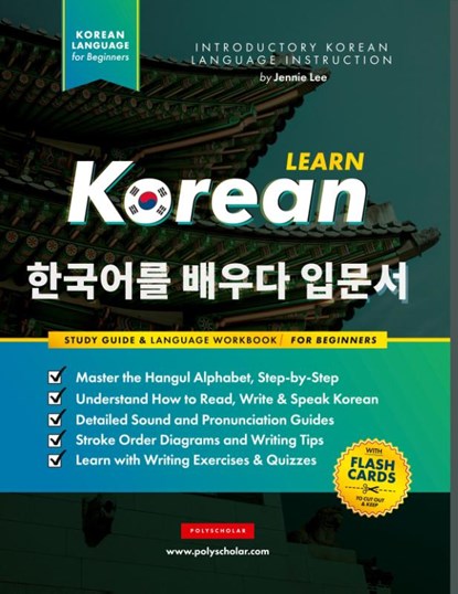 Learn Korean - The Language Workbook for Beginners, Jannie Lee - Gebonden - 9781957884073
