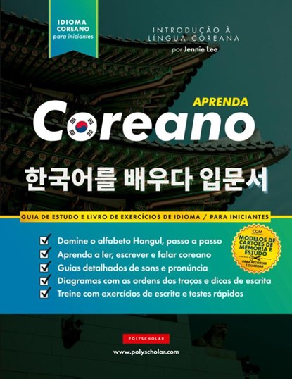 Aprenda Coreano - O livro de exercícios de idiomas para iniciantes, Jennie Lee - Paperback - 9781957884523