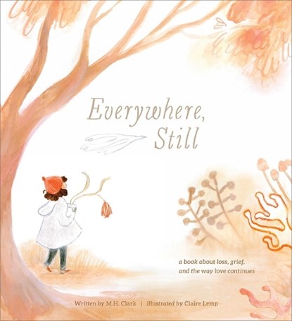 Everywhere, Still, M.H. Clark - Gebonden - 9781957891033