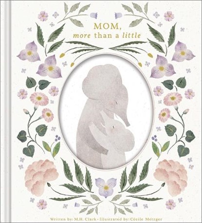 Mom, More Than a Little, M. H. Clark - Gebonden - 9781957891071