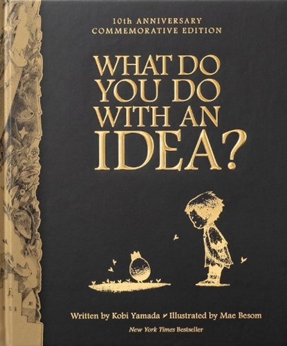 What Do You Do with an Idea? 10th Anniversary Edition, Kobi Yamada - Gebonden - 9781957891347
