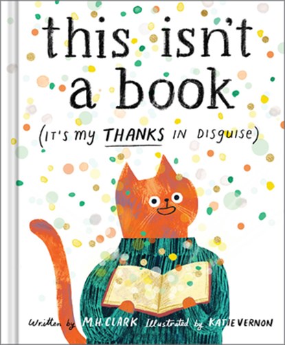 This Isn't a Book (It's My Thanks in Disguise), M. H. Clark - Gebonden - 9781957891538