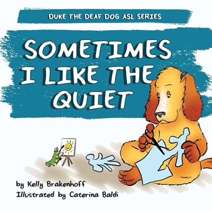 Sometimes I Like the Quiet, Kelly Brakenhoff - Paperback - 9781957938028