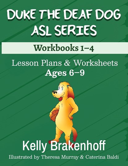 Duke the Deaf Dog ASL Series Ages 6-9, Kelly Brakenhoff - Paperback - 9781957938059