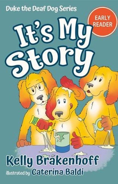 It's My Story, Kelly Brakenhoff - Ebook - 9781957938141