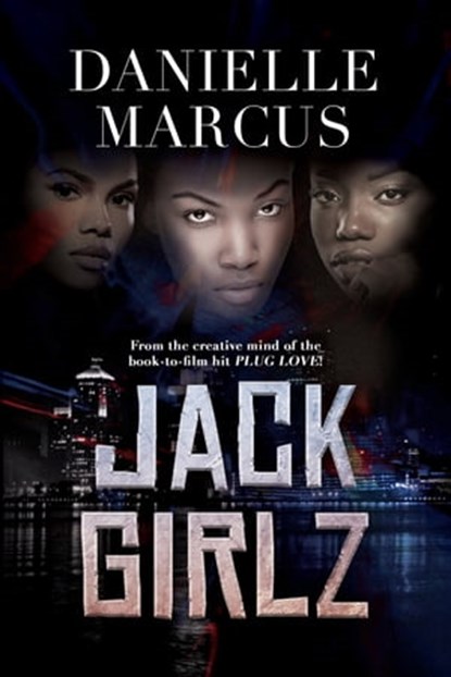Jack Girlz, Danielle Marcus - Ebook - 9781957950068