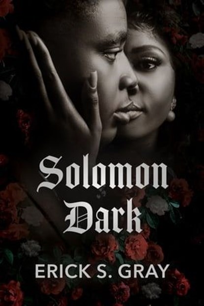 Solomon Dark, Erick S. Gray - Ebook - 9781957950198