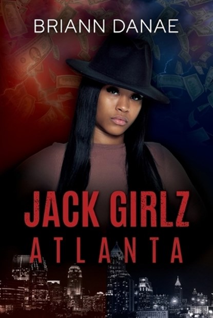 Jack Girlz Atlanta, BriAnn Danae - Paperback - 9781957950600