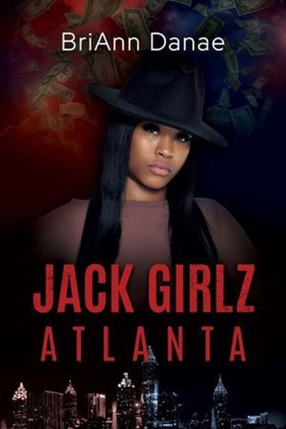 Jack Girlz Atlanta, Briann Danae - Ebook - 9781957950617