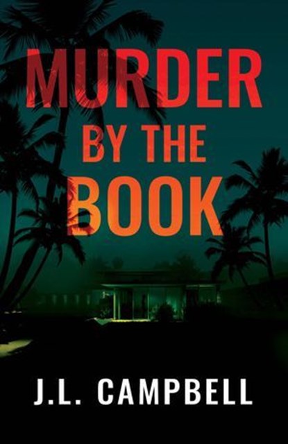 Murder by the Book, J.L. Campbell - Ebook - 9781957950921
