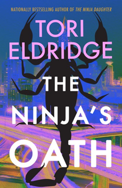 The Ninja's Oath, ELDRIDGE,  Tori - Gebonden - 9781957957319