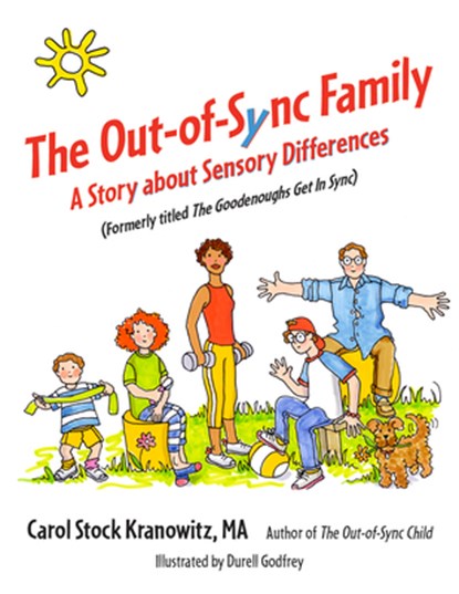 The Out-of-Sync Family, Carol Stock Kranowitz - Paperback - 9781957984278