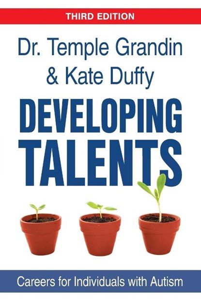 Developing Talents, Temple Grandin ; Kate Duffy - Paperback - 9781957984711
