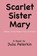 Scarlet Sister Mary, Julia Peterkin - Gebonden - 9781957990781