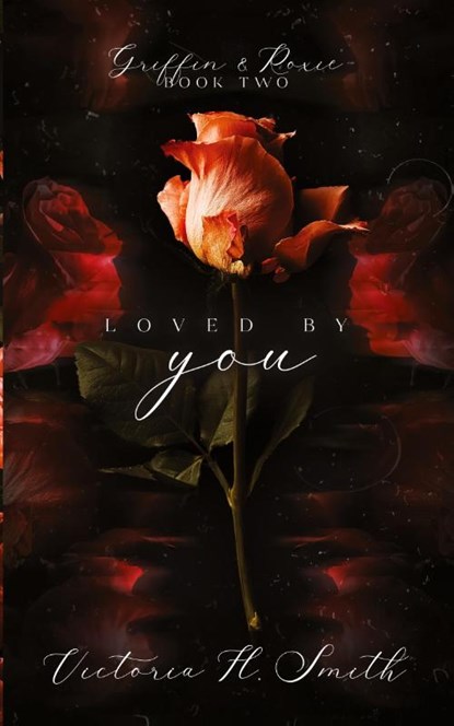 Loved by You, Victoria H Smith - Paperback - 9781958046098