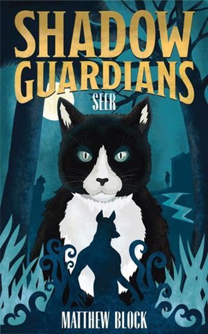 Shadow Guardians – Seer, Matthew Block - Ebook - 9781958048955