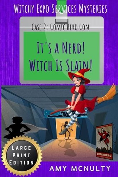 It's a Nerd! Witch Is Slain!, Amy McNulty - Paperback - 9781958051146