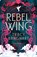 Rebel Wing, Tracy Banghart - Paperback - 9781958051696