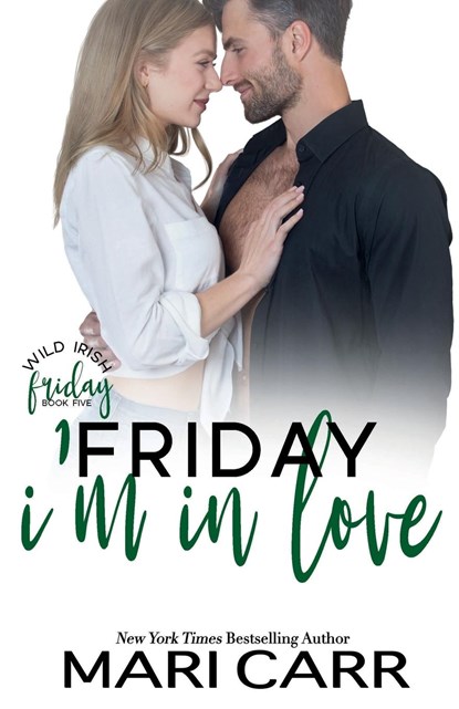 Friday I'm In Love, Mari Carr - Paperback - 9781958056660