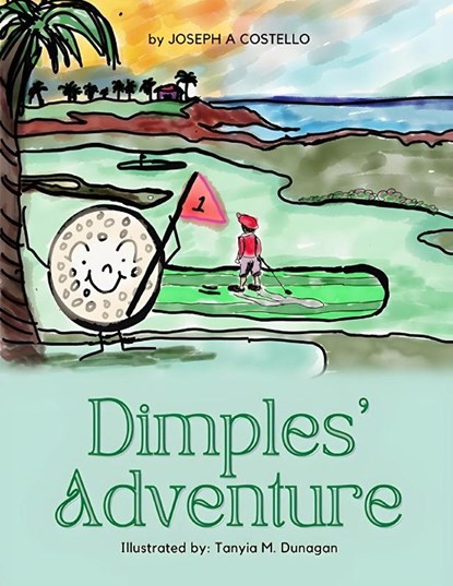 Dimples' Adventure, Joseph A Costello - Paperback - 9781958082386