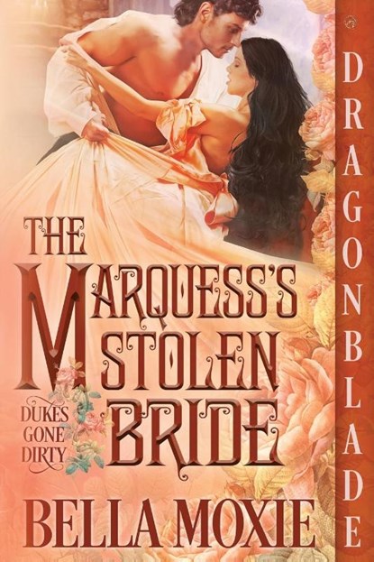The Marquess's Stolen Bride, Bella Moxie - Paperback - 9781958098615