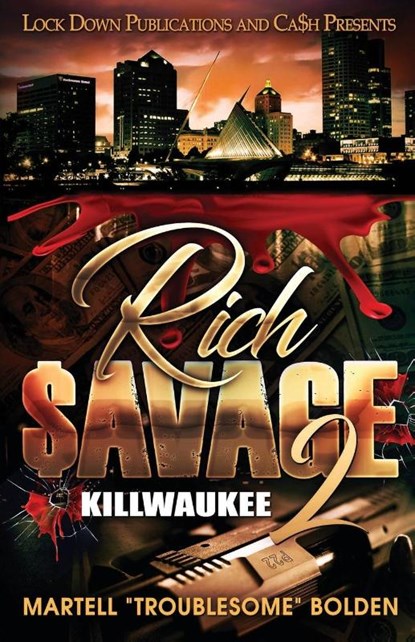 Rich $avage, Martell Troublesome Bolden - Paperback - 9781958111437