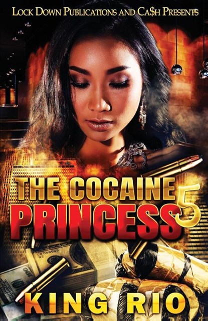 The Cocaine Princess 5, King Rio - Paperback - 9781958111604